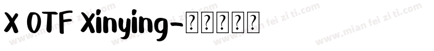 X OTF Xinying字体转换